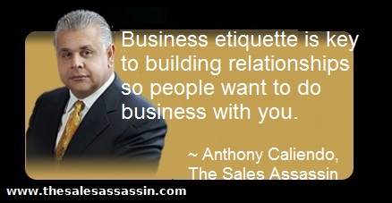 Business etiquette is key to building relationships so people want to do business with you