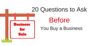Download my Free Checklist: 20 Questions to Ask Before You Buy a Business