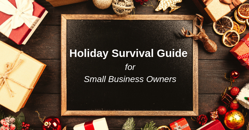 Holiday Survival TIps for Small Business Owners | Anthony Caliendo | The Sales Assassin